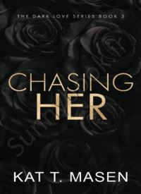 Chasing Her (Dark Love 3) thumb 1 1