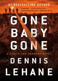 Gone, Baby, Gone (Kenzie and Gennaro 4)