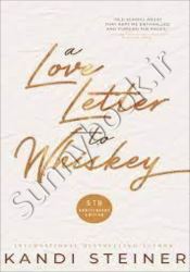 A Love Letter to Whiskey