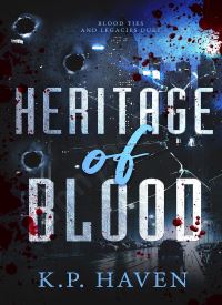 Heritage of Blood (Blood Ties and Legacies Duet Book 1)