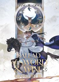 Ballad of Sword and Wine: Qiang Jin Jiu (Novel) Vol. 3 thumb 2 1