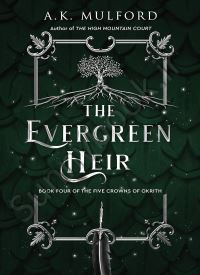 The Evergreen Heir (The Five Crowns of Okrith 4) thumb 2 1