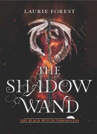 The Shadow Wand (The Black Witch Chronicles 3)