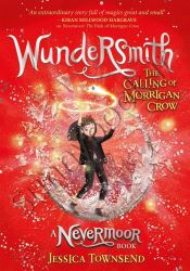 Wundersmith: The Calling of Morrigan Crow Book 2 thumb 1 1