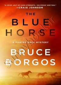 The Blue Horse (Porter Beck 3)