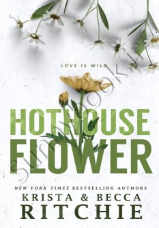 Hothouse Flower (Calloway sisters 2)