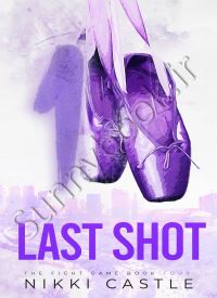 1 Last Shot (The Fight Game 4) thumb 2 1
