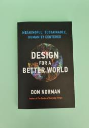 Design for a Better World: Meaningful, Sustainable, Humanity Centered thumb 1 2