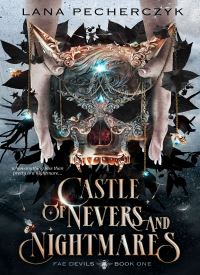 Castle of Nevers and Nightmares (Fae Devils Book 1) thumb 2 1