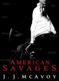American Savages (Ruthless People series Book 3)