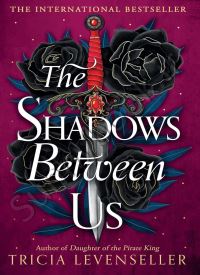 The Shadows Between Us