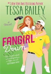 Fangirl Down (Big Shots, 1)