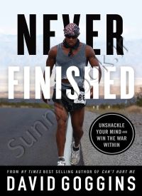 Never Finished: Unshackle Your Mind and Win the War Within