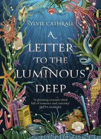 A Letter to the Luminous Deep (The Sunken Archive 1) thumb 2 1