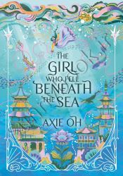 The Girl Who Fell Beneath the Sea: the New York Times bestselling magical fantasy thumb 2 1