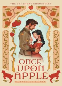 Once Upon An Apple (The Galamere Chronicles 1) Once Upon An Apple (The Galamere Chronicles 1) thumb 2 1