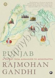 Punjab A History from Aurangzeb to Mountbatten