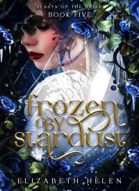 Frozen by Stardust (Beasts of the Briar Book 5) Frozen by Stardust (Beasts of the Briar Book 5) thumb 2 1