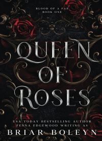 Queen of Roses (Blood of a Fae 1)