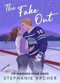 The Fake Out (Vancouver Storm Book 2)