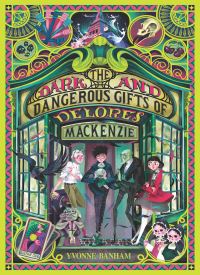 The Dark and Dangerous Gifts of Delores McKenzie (Delores Mackenzie 1)