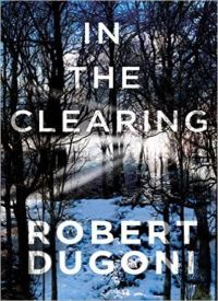 In the Clearing (Tracy Crosswhite 3)