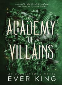 Academy of Villains - Nyx & Erebus (Academy of Villains 1)
