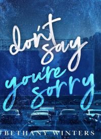 Don't Say You're Sorry (Hawthorne University 2) Don't Say You're Sorry (Hawthorne University 2) thumb 2 1
