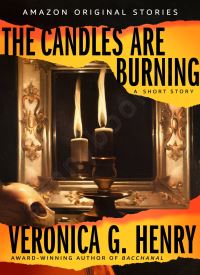 The Candles Are Burning (Into Shadow 6)