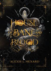 House of Bane and Blood (Order and Chaos 1)