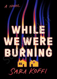 While We Were Burning thumb 2 1