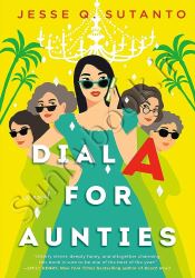 Dial A for Aunties (Aunties, 1)