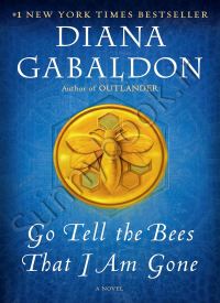Go Tell the Bees That I Am Gone (Outlander 9)