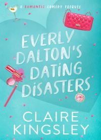 Everly Dalton's Dating Disasters (Dirty Martini Running Club 0.5)