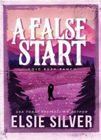 A False Start (Gold Rush Ranch 4)