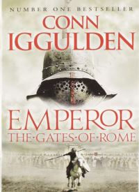The Gates of Rome (Emperor Series, Book 1)