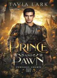 Prince and Pawn (Perilous Courts 3)