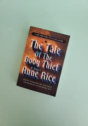 The Tale of the Body Thief (The Vampire Chronicles 4) thumb 2 2