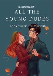 All The Young Dudes - Volume Three: ‘Til the End thumb 1 1