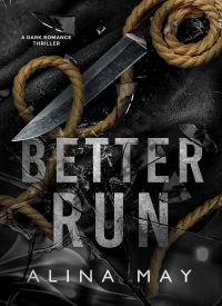 Better Run (The Run and Hide Duet 1)