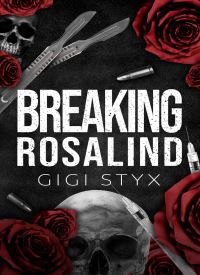 Breaking Rosalind (Morally Black Book 3) thumb 2 1