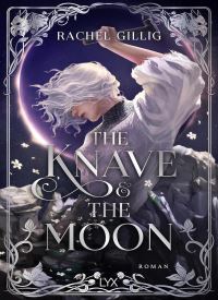 The Knave and the Moon (The Stonewater Kingdom 2) The Knave and the Moon (The Stonewater Kingdom 2) thumb 2 1