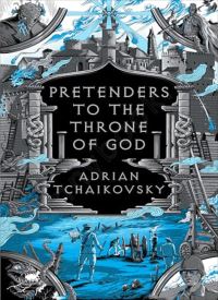 Pretenders to the Throne of God (The Tyrant Philosophers 4) thumb 1 1