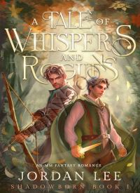 A Tale of Whispers and Rogues (Shadowborn Book 1) thumb 1 1