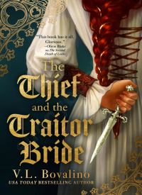 The Thief and the Traitor Bride (The Hand and the Heart 2)