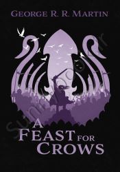 A Feast for Crows (A Song of Ice and Fire, Book 4)