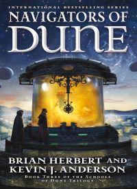 Navigators of Dune (Great Schools of Dune 3)