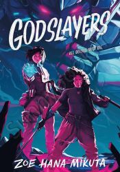 Godslayers (Gearbreakers, 2)