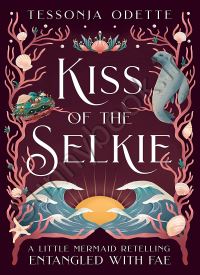 Kiss of the Selkie (Entangled with Fae 3)