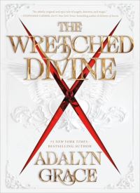 The Wretched Divine (The Wretched Divine 1)